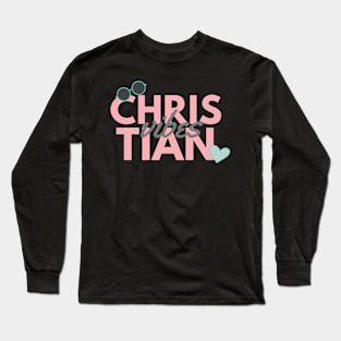 Christian Vibes Christian Long Sleeve T-Shirt